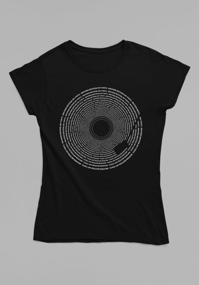 Ženska majica - Sounds Better on Vinyl Majica za sve ljubitelje dobre glazbe, audiofile i kolekcionare vinyl ploča.
